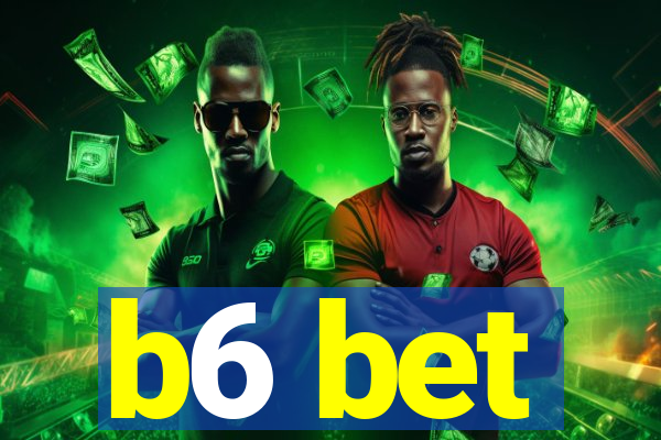 b6 bet
